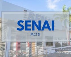 Cursos SENAI Acre 2023