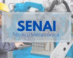 Técnico em Mecatrônica SENAI 2023
